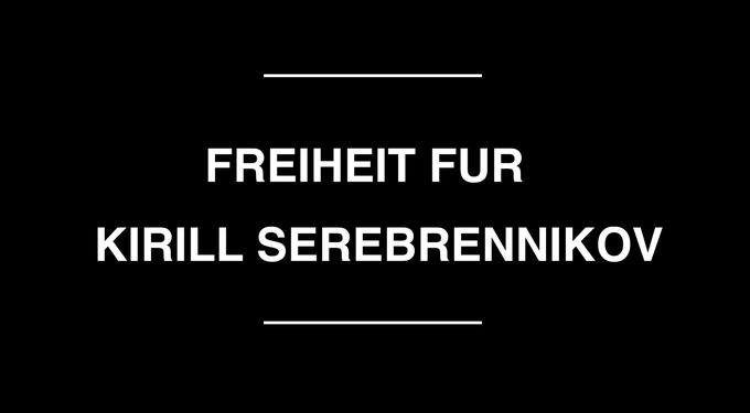 Petition für die Freilassung Kirill Serebrennikovs